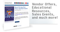 Vendor Offers, Educational Resources, Sales Events and much more!