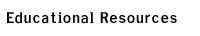 Educational Resources